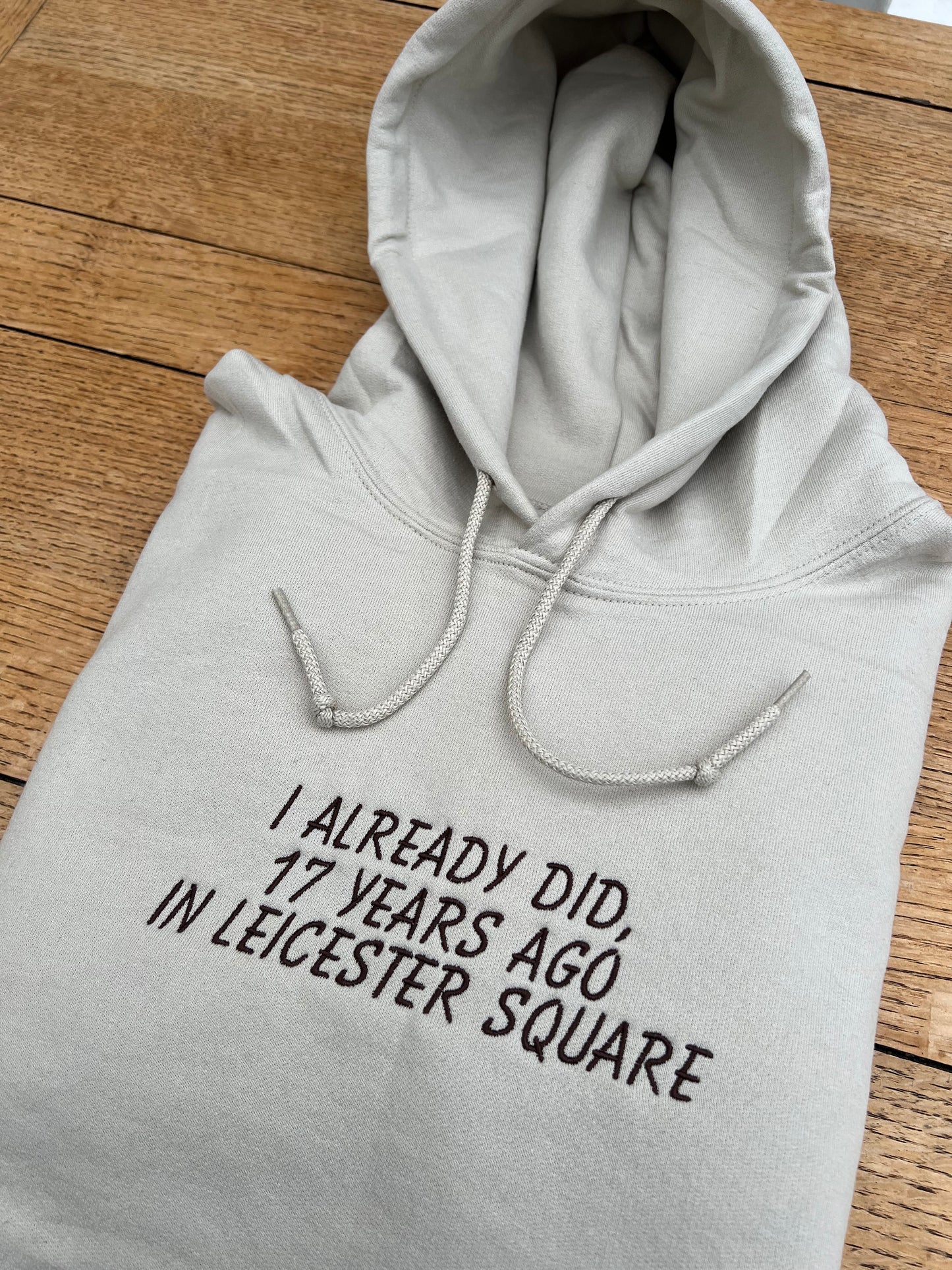 (Hoodie Version)I Already Did, 17 Years Ago in Leicester Square