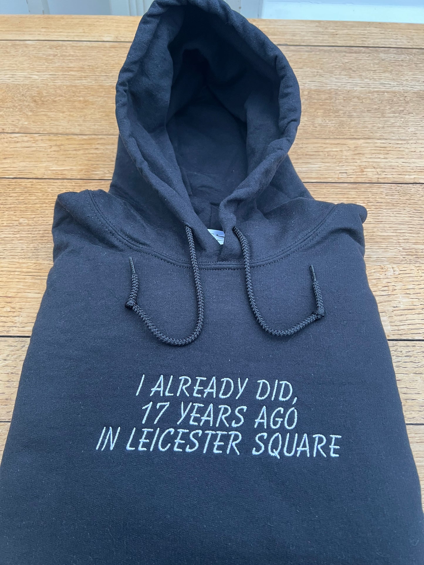 (Hoodie Version)I Already Did, 17 Years Ago in Leicester Square