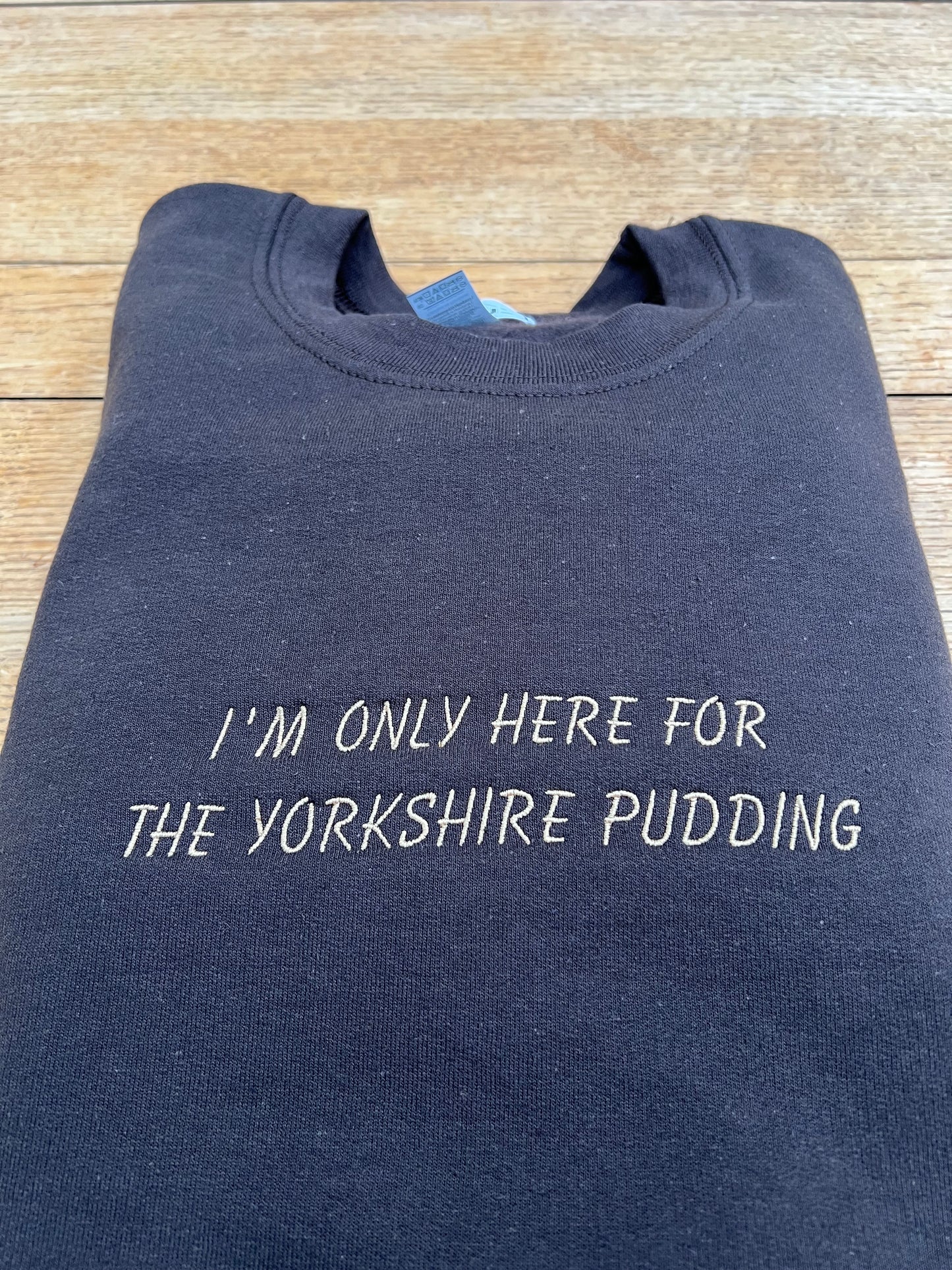 I'm only here for the Yorkshire Pudding Jumper