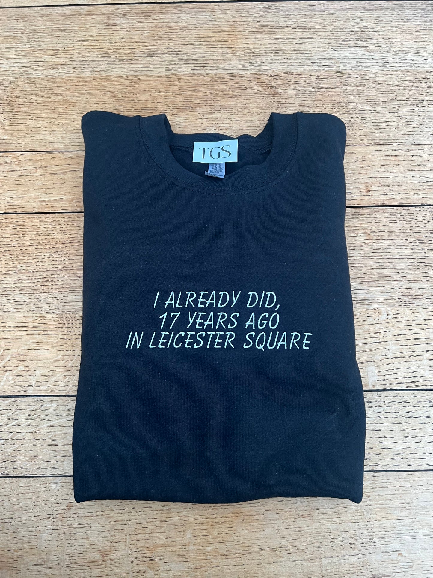 (Hoodie Version)I Already Did, 17 Years Ago in Leicester Square